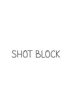Shot Block