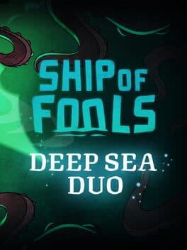 Ship of Fools: Deep Sea Duo