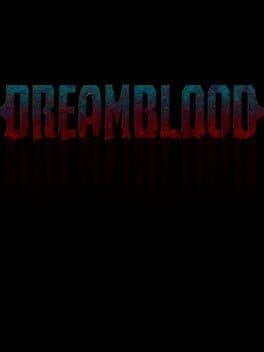 Dreamblood