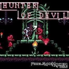 Pixel Game Maker Series: Hunter of Devil