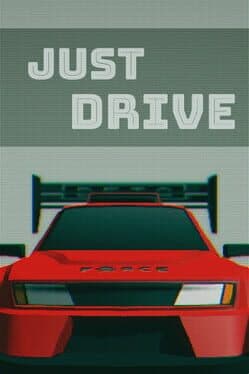 Just Drive
