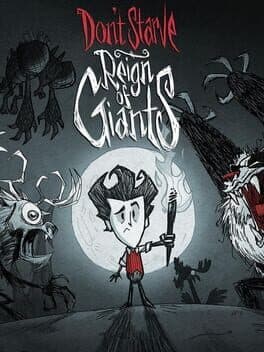 Don't Starve: Reign of Giants
