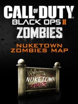 Call of Duty: Black Ops II - Nuketown Zombies