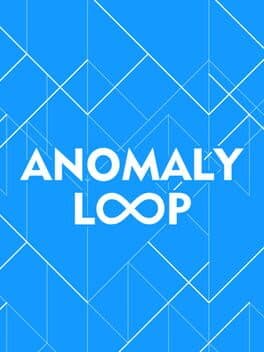 Anomaly Loop