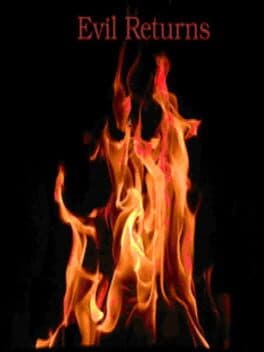 Evil Returns