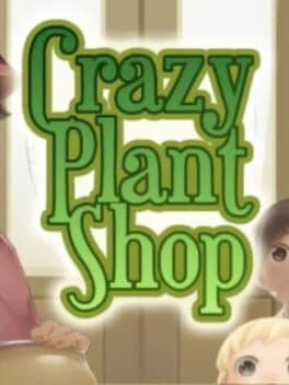 Crazy Plant Shop
