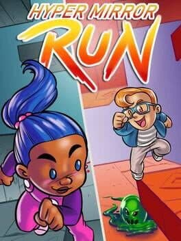 Hyper Mirror Run