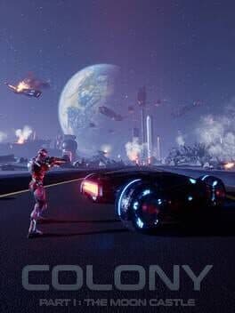 Colony: Part I The Moon Castle