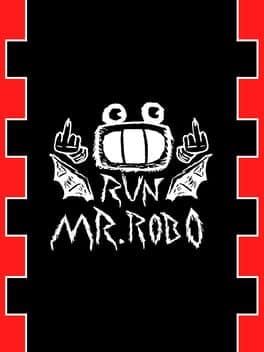Run Mr. Robo!