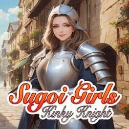 Sugoi Girls: Kinky Knight