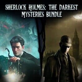 Sherlock Holmes: The Darkest Mysteries Bundle