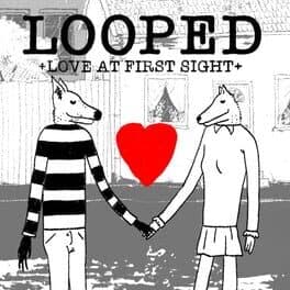 Looped: Love at first sight