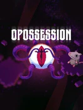 Opossession