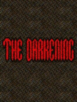 The Darkening: Episode 1