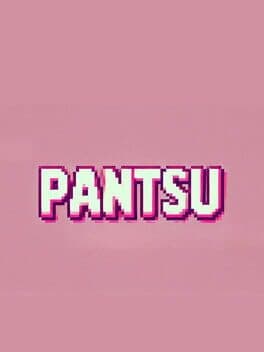 Pantsu!