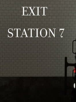 Exit Station 7