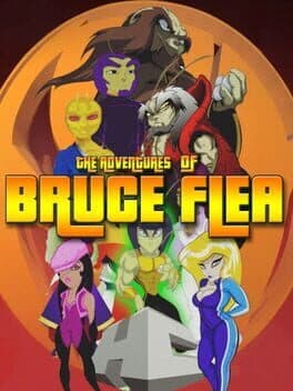 The Adventures of Bruce Flea