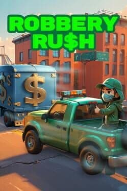 Robbery Rush