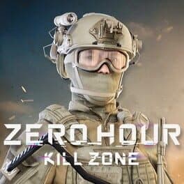 Zero Hour: Kill Zone