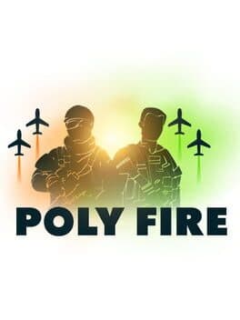 Poly Fire