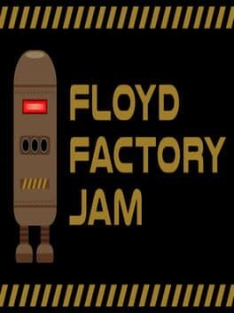 Floyd Factory Jam