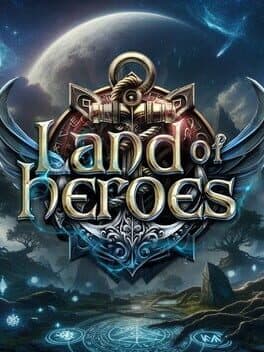 Land of Heroes