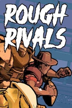 Rough Rivals
