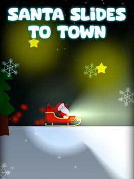 Santa Slides to Town