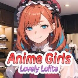 Anime Girls: Lovely Lolita