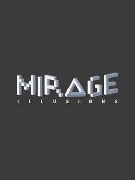Mirage: Illusions