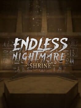 Endless Nightmare: Shrine