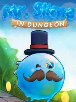 Mr.Slime in Dungeon