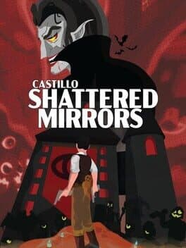 Castillo: Shattered Mirrors