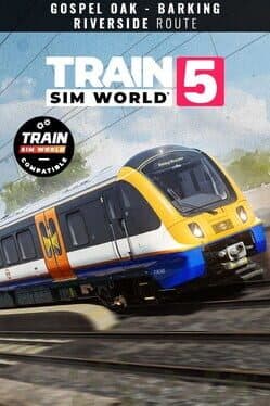 Train Sim World 5: London Overground Suffragette line - Gospel Oak - Barking Riverside