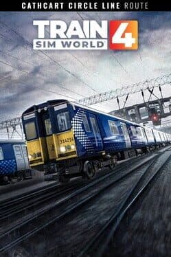 Train Sim World 4: Cathcart Circle Line - Glasgow - Newton & Neilston