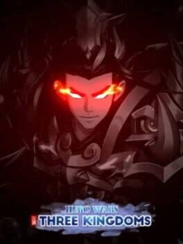 Three Kingdoms: Hero Wars