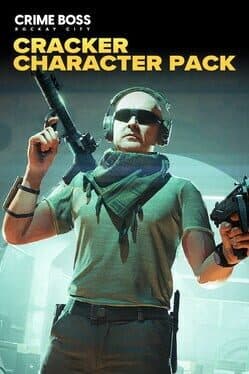 Crime Boss: Rockay City - Cracker Character Pack