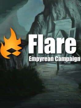 Flare: Empyrean Campaign
