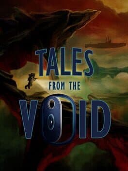 Tales From the Void