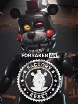 Forsaken AR: Factory Reset