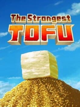 The Strongest Tofu