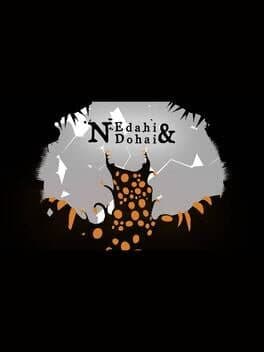 Naught: Edahi & Dohai