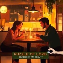 Puzzle of Love: Building My Heart