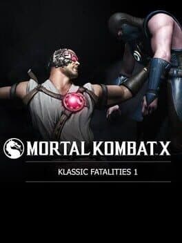 Mortal Kombat X: Klassic Fatalities 1