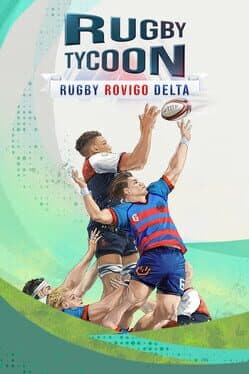 Rugby Tycoon Rugby Rovigo Delta