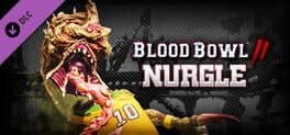 Blood Bowl 2: Nurgle