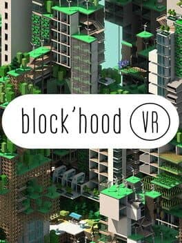 Block'hood VR