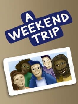 A Weekend Trip