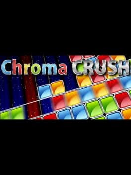 Chroma Crush