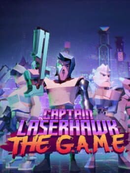 Captain Laserhawk: The G.A.M.E.